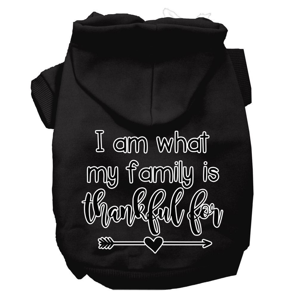 I Am What My Family is Thankful For Screen Print Dog Hoodie Black L